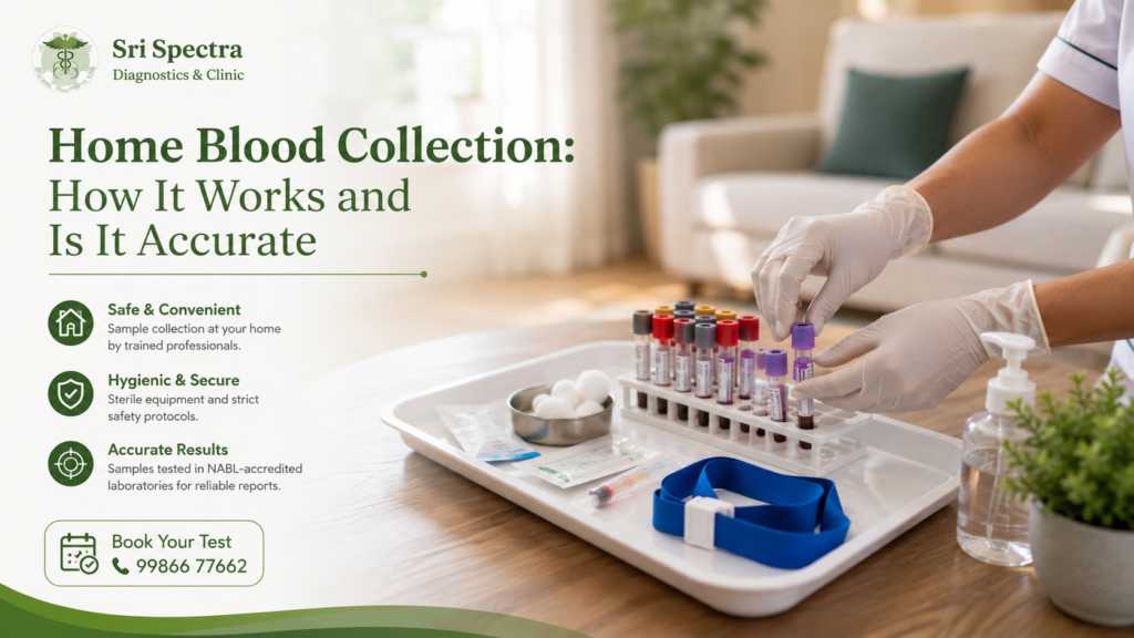 Home blood test accuracy depends on proper phlebotomy kit preparation by Sri Spectra Diagnostics and Clinic Akshaya Nagar, Bangalore.