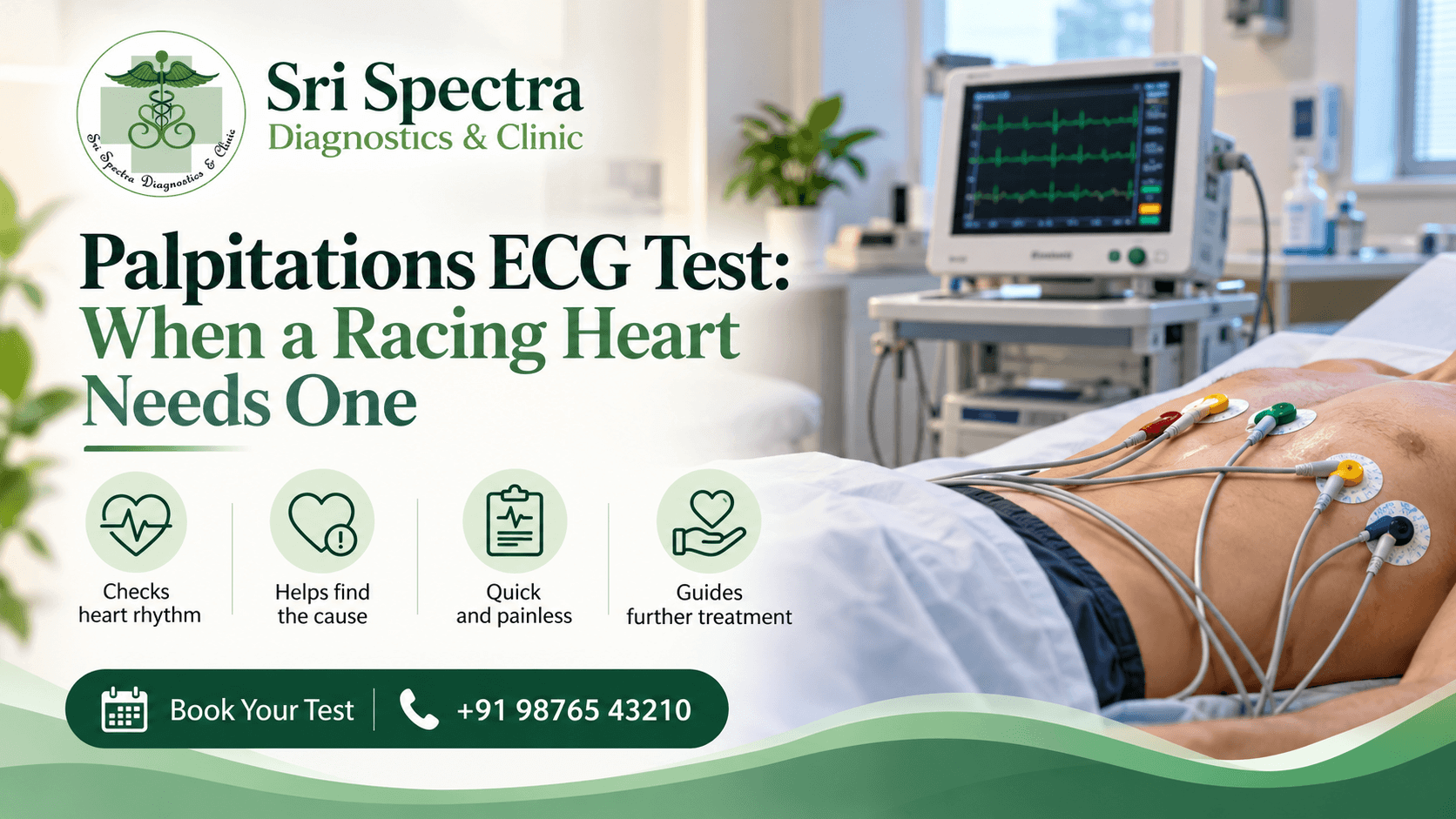 Palpitations ECG test with electrodes placed on a patient's chest at Sri Spectra Diagnostics and Clinic, Akshaya Nagar, Bangalore