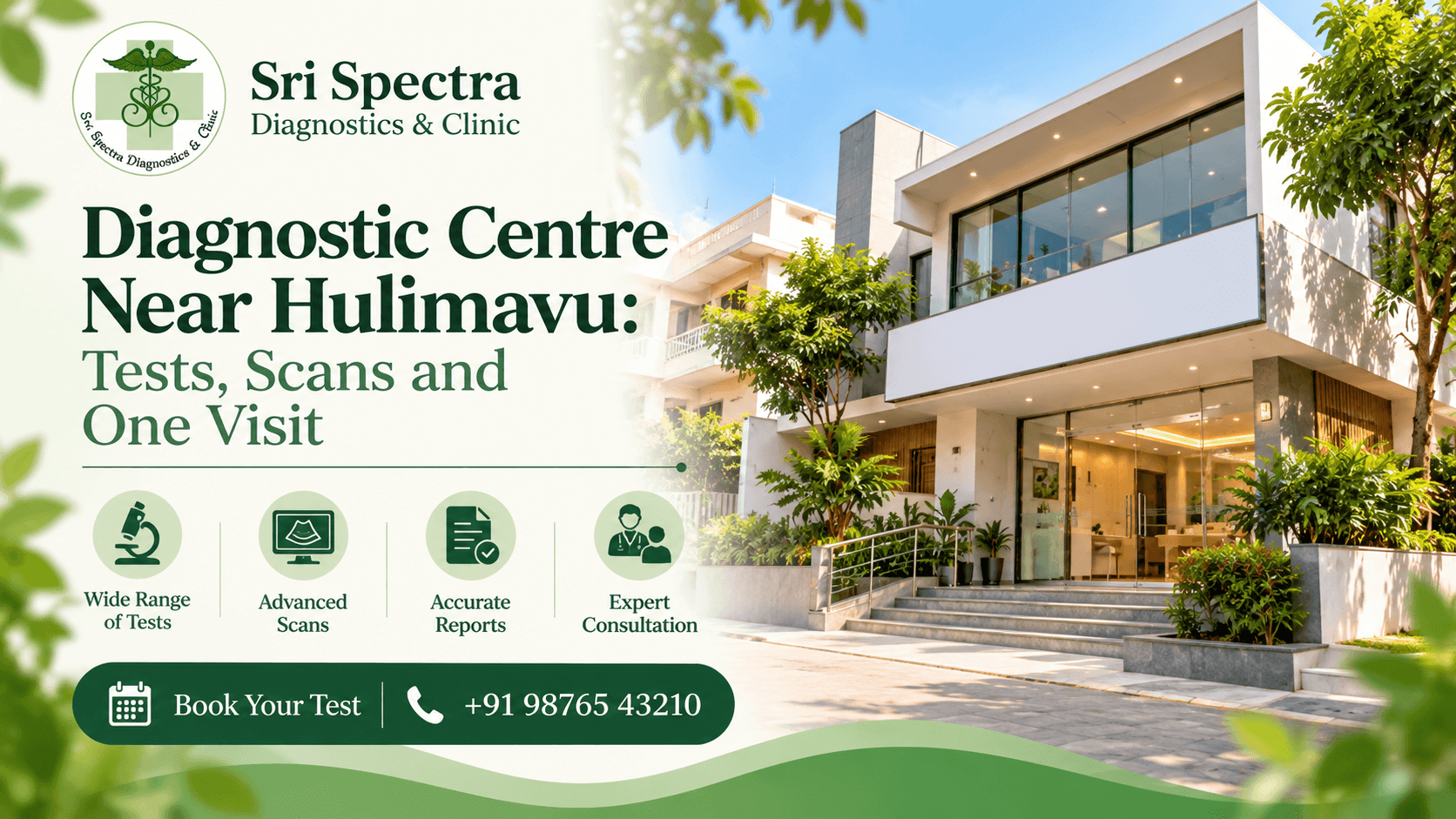 Diagnostic centre near Hulimavu in Akshaya Nagar at Sri Spectra Diagnostics and Clinic, Akshaya Nagar, Bangalore